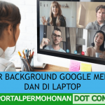 cara tukar background google meet guna hp dan di laptop
