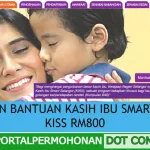 CARA MOHON BANTUAN KASIH IBU SMART SELANGOR KISS RM800