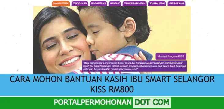 CARA MOHON BANTUAN KASIH IBU SMART SELANGOR KISS RM800