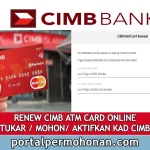 RENEW CIMB ATM CARD